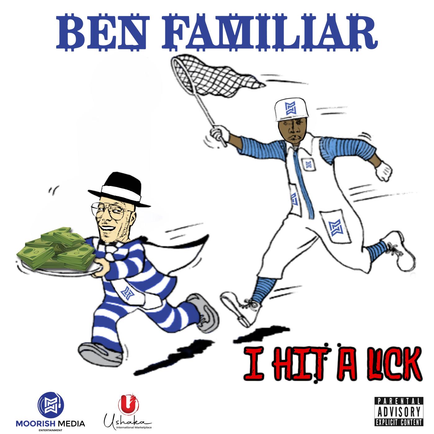 Ben Familiar I Hit A Lick Official Album Cover