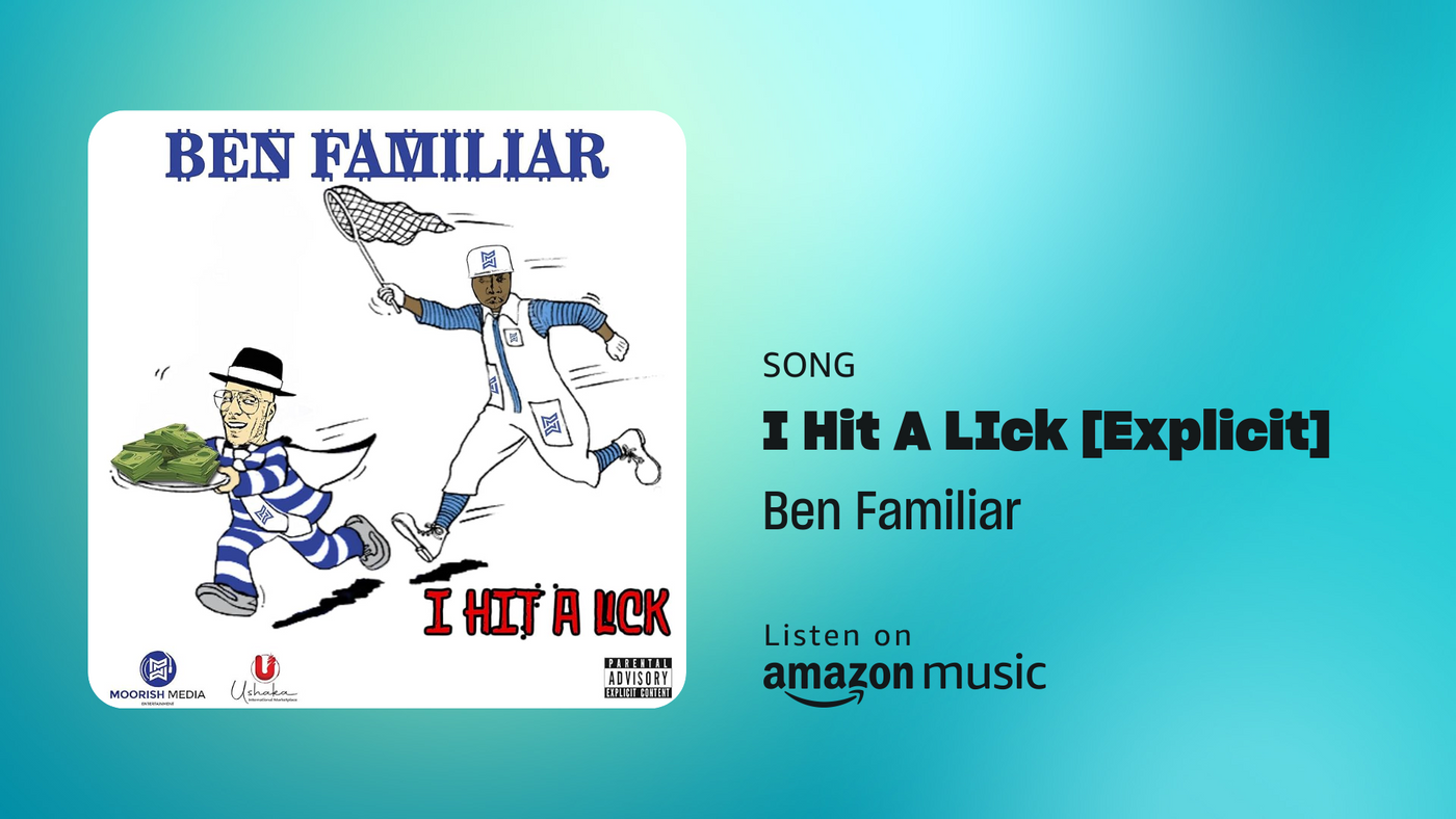 "I Hit a Lick (Radio Version)" By Ben Familiar